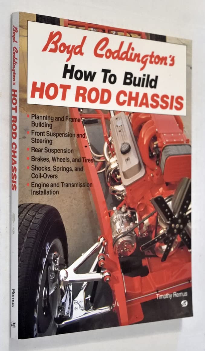 Boyd Coddington'S How To Build Hot Rod Chassis,New
