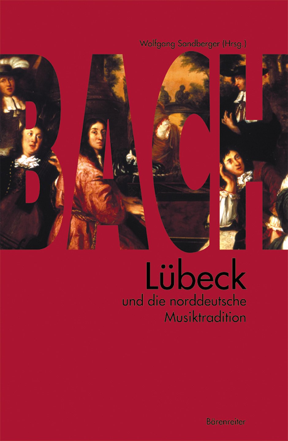 Bach, Lbeck und die norddeutsche Musiktradition,Used