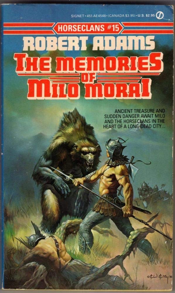 The Memories Of Milo Morai (Horseclans 15) (Signet Ae4548),Used
