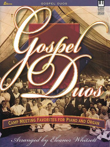 Gospel Duos, Camp Meeting Favorites for Piano and Organ,Used