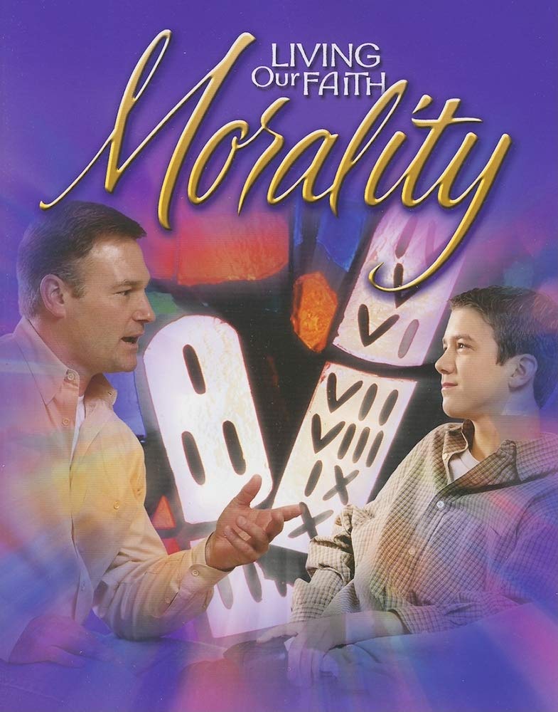Morality (Living Our Faith),New
