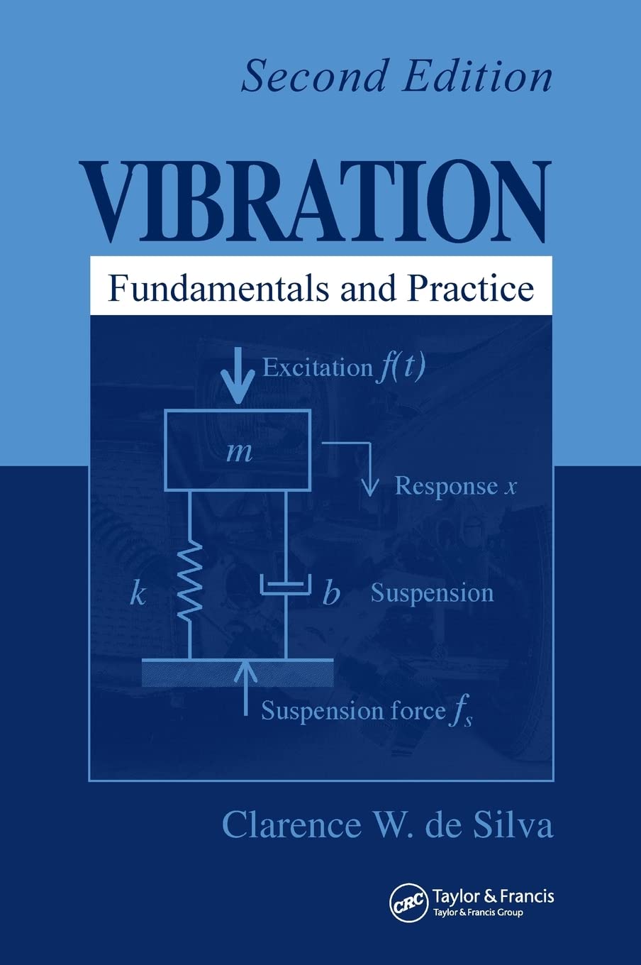 Vibration: Fundamentals And Practice, Second Edition,Used