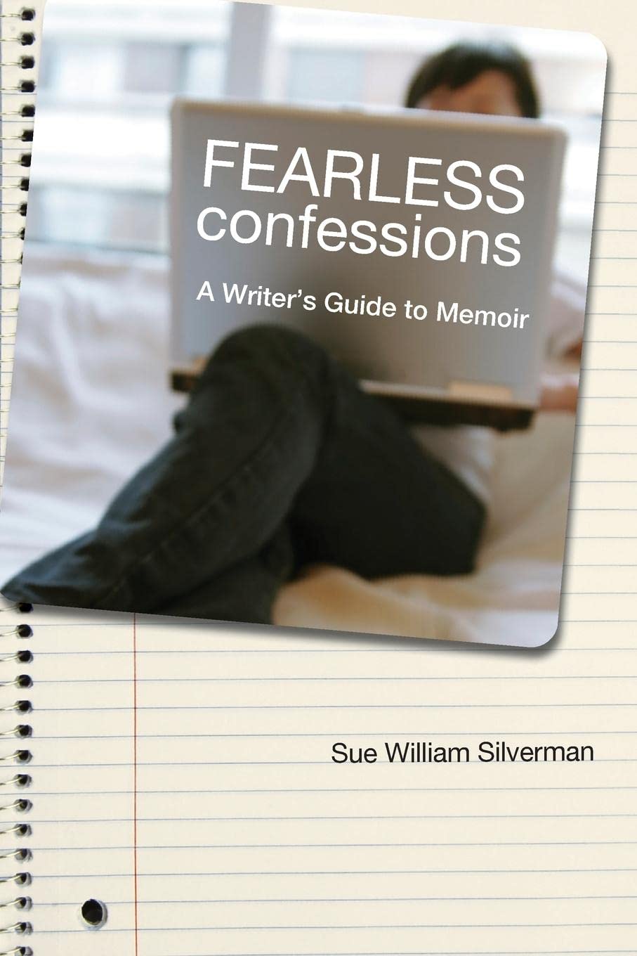 Fearless Confessions: A Writer's Guide to Memoir,Used