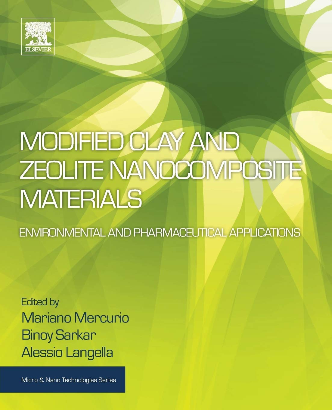 Modified Clay and Zeolite Nanocomposite Materials: Environmental and Pharmaceutical Applications (Micro and Nano Technologies),Used