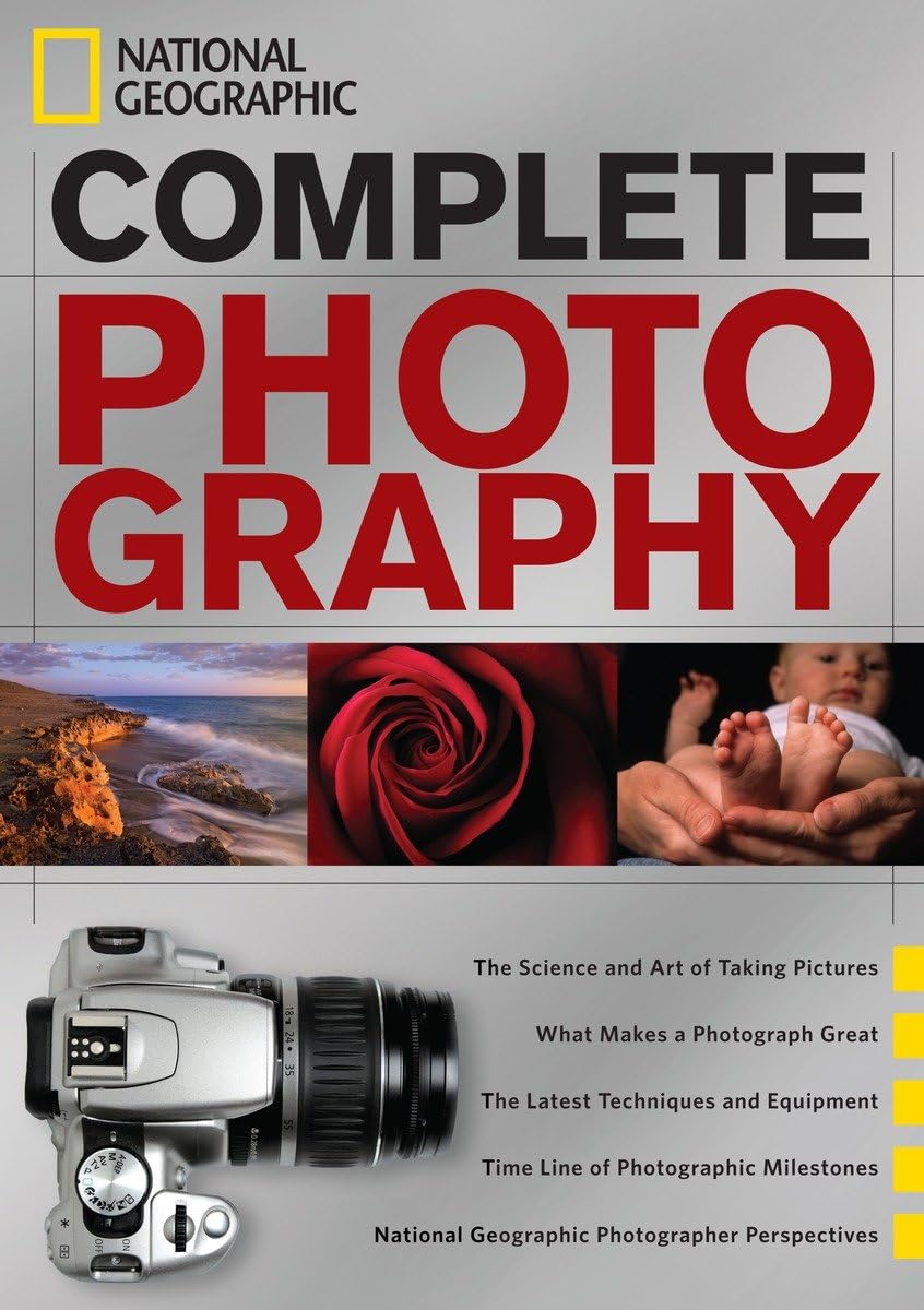 National Geographic Complete Photography,New