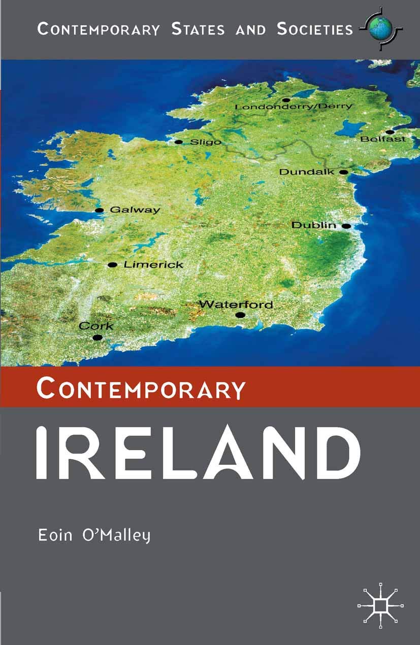 Contemporary Ireland (Contemporary States And Societies, 35)