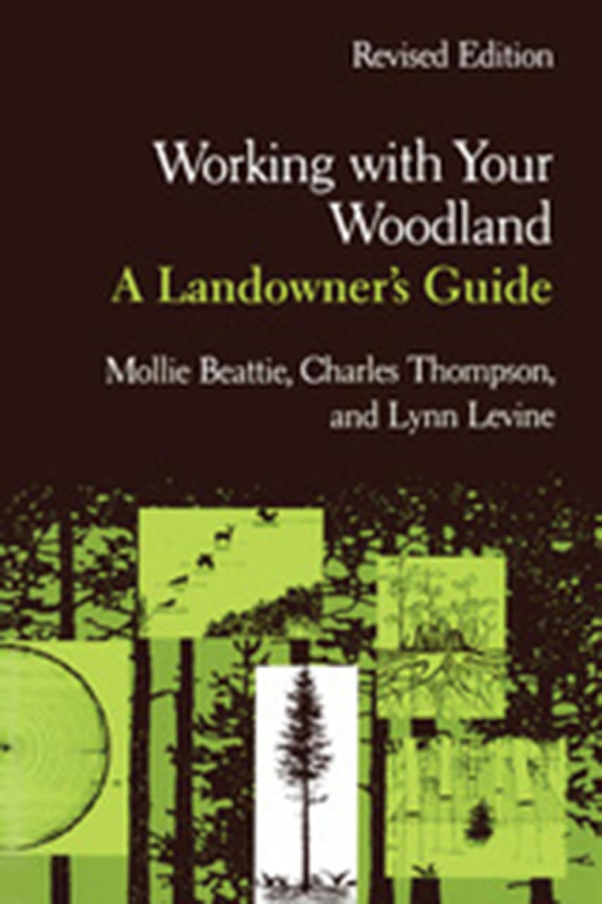 Working With Your Woodland: A Landowner'S Guide (Revised Edition),Used