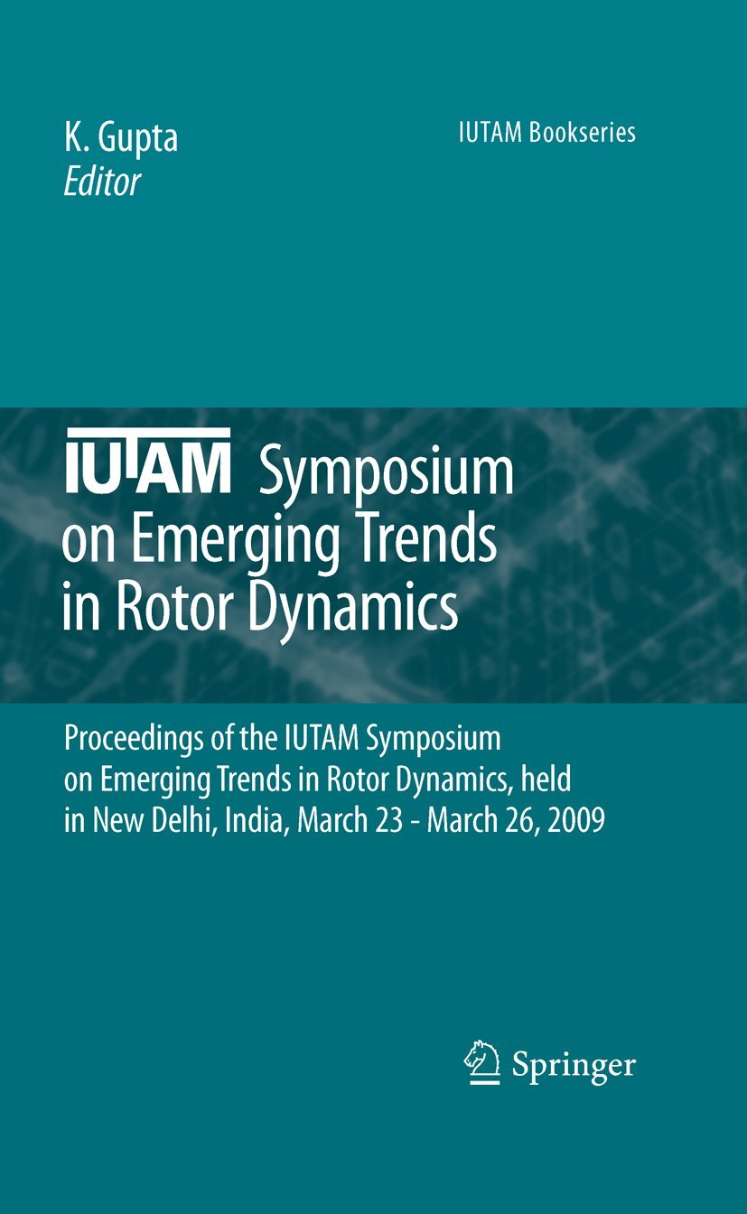 IUTAM Symposium on Emerging Trends in Rotor Dynamics: Proceedings of the IUTAM Symposium on Emerging Trends in Rotor Dynamics, h,Used