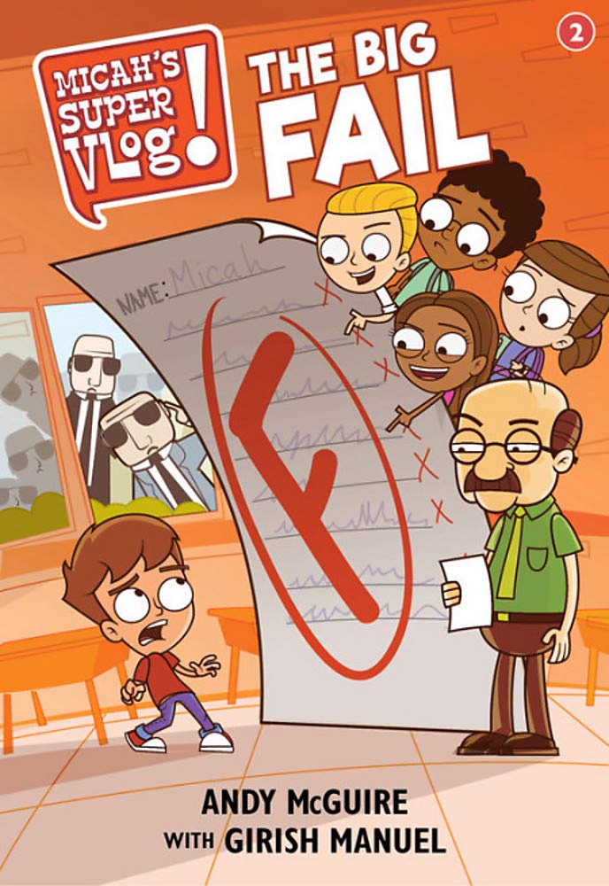 Micah'S Super Vlog: The Big Fail (Micah'S Super Vlog, 2)