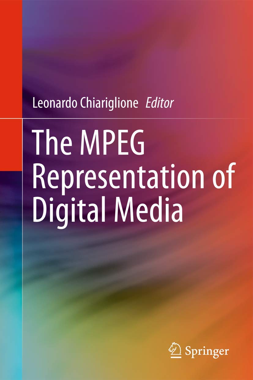 The MPEG Representation of Digital Media,Used