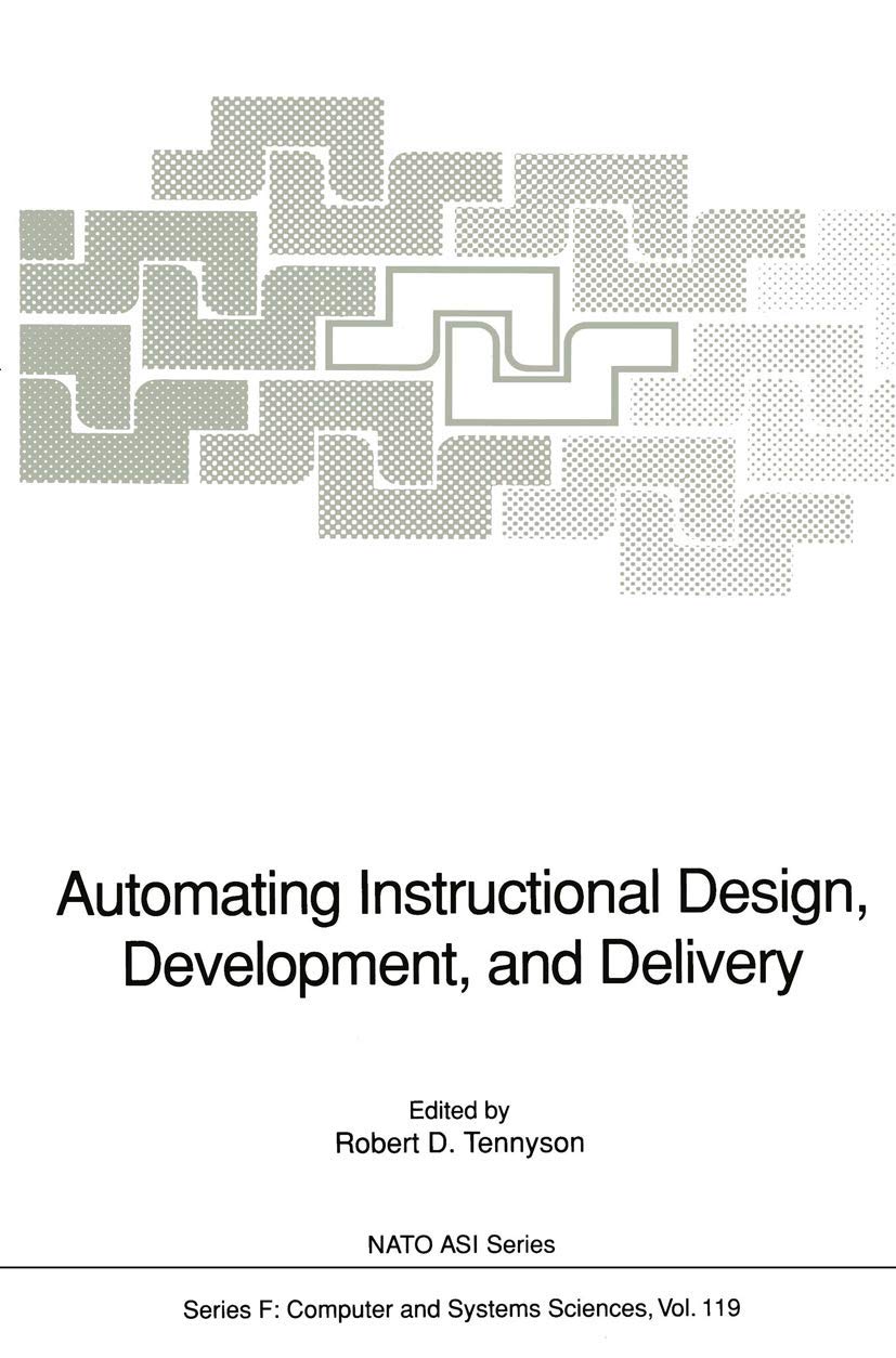 Automating Instructional Design, Development, and Delivery (NATO ASI Subseries F:, 119),Used
