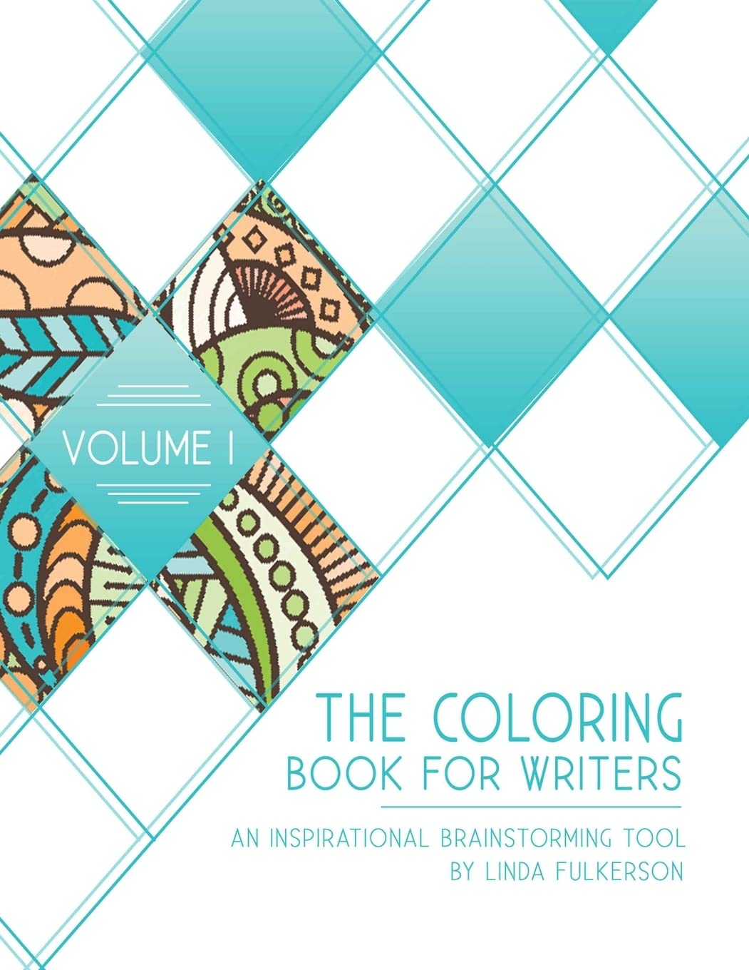 The Coloring Book for Writers: An Inspirational Brainstorming Tool,Used