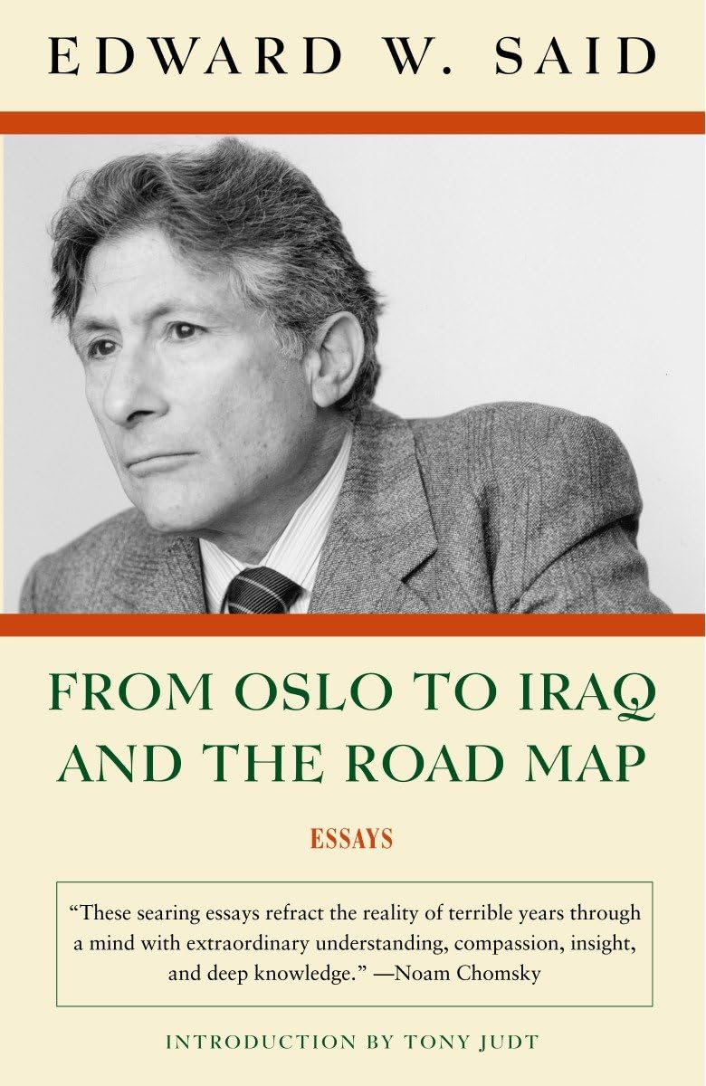 From Oslo to Iraq and the Road Map: Essays,Used