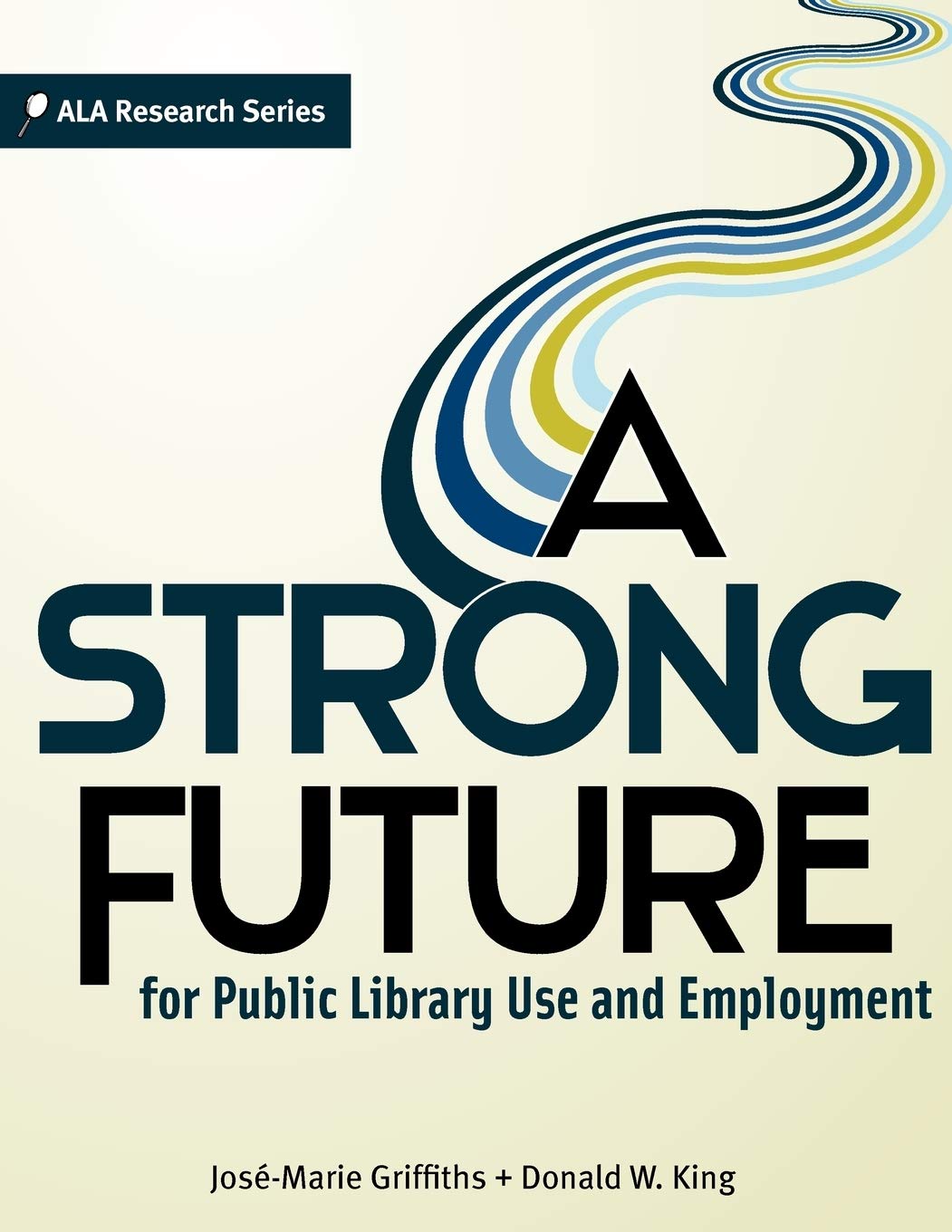 A Strong Future For Public Library Use And Employment (Ala Research),Used