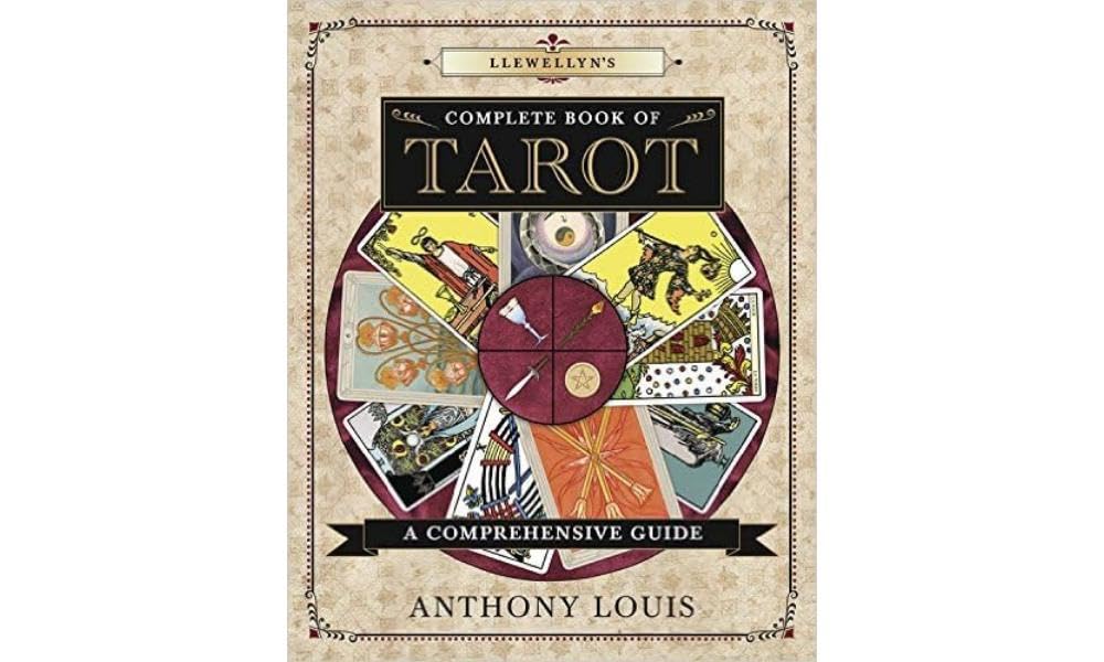 Llewellyn'S Complete Book Of Tarot: A Comprehensive Guide (Llewellyn'S Complete Book Series, 8)