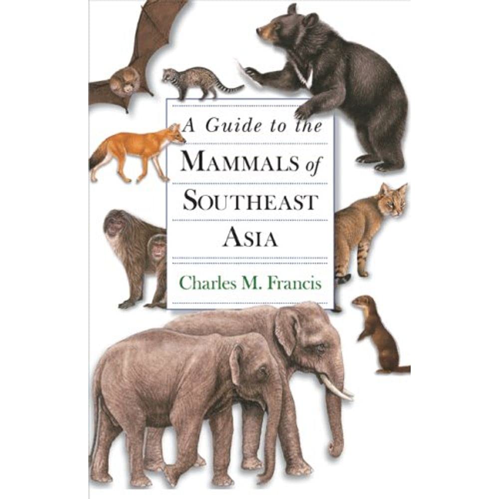 A Guide to the Mammals of Southeast Asia,Used