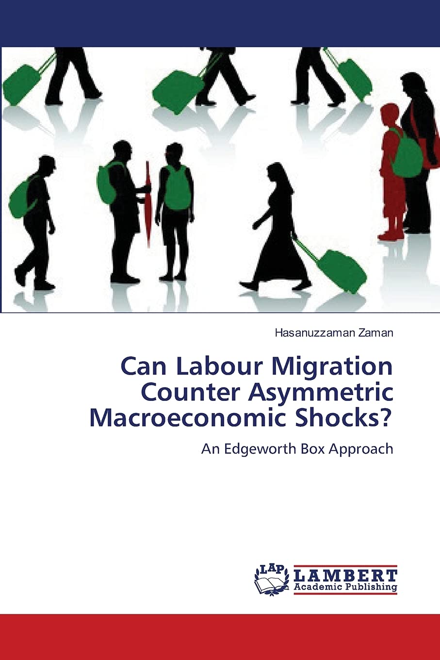 Can Labour Migration Counter Asymmetric Macroeconomic Shocks?: An Edgeworth Box Approach,Used