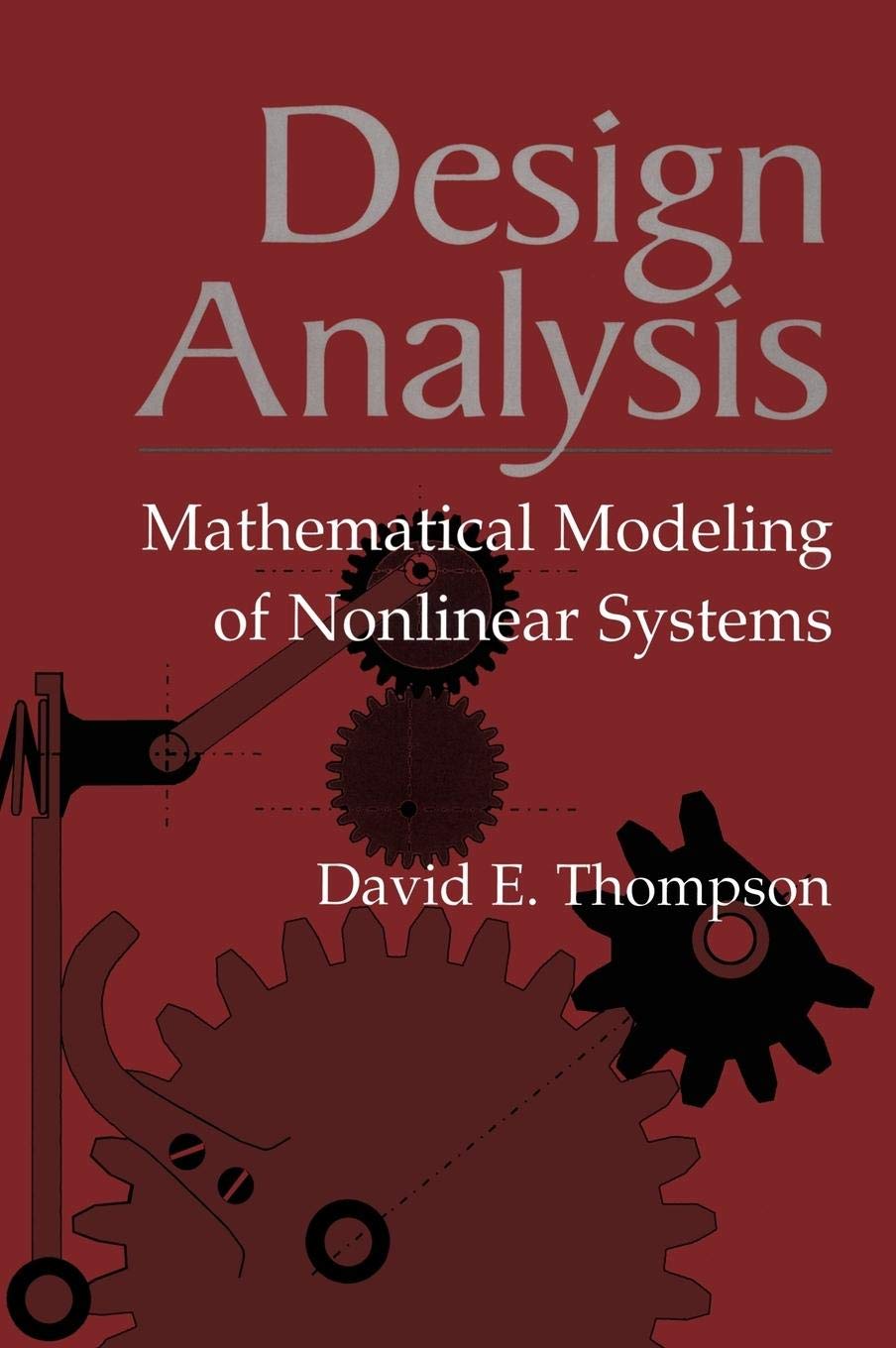 Design Analysis: Mathematical Modeling of Nonlinear Systems,Used