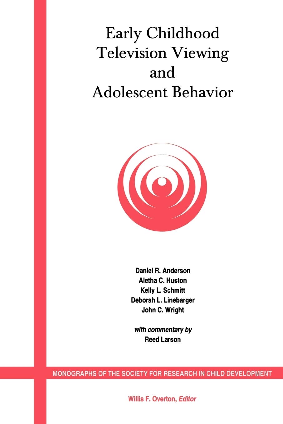 Early Childhood Television Viewing And Adolescent Behavior, Volume 66, Number 1 (Monographs Of The Society For Research In Child,Used