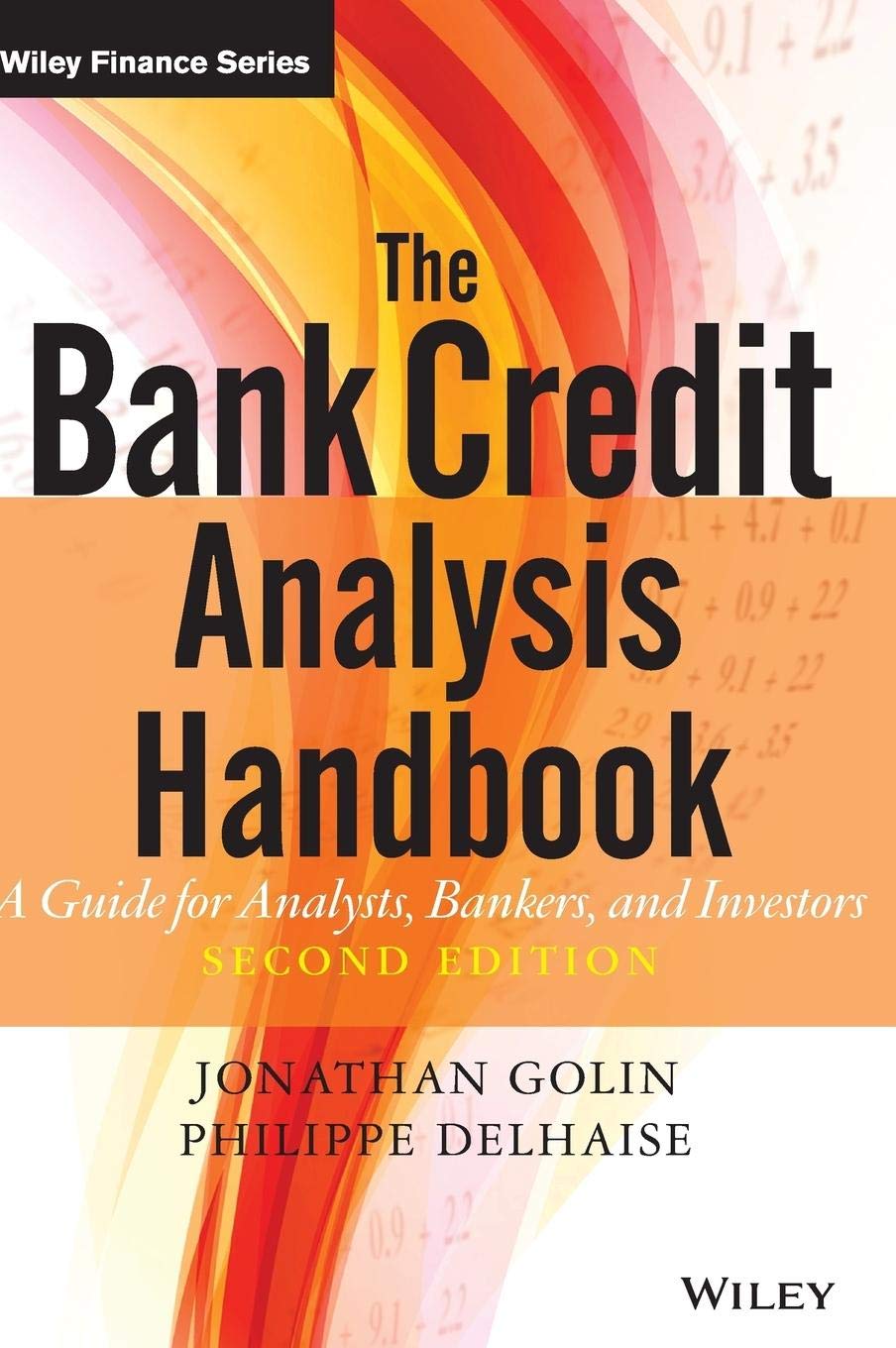 The Bank Credit Analysis Handbook: A Guide for Analysts, Bankers and Investors,Used