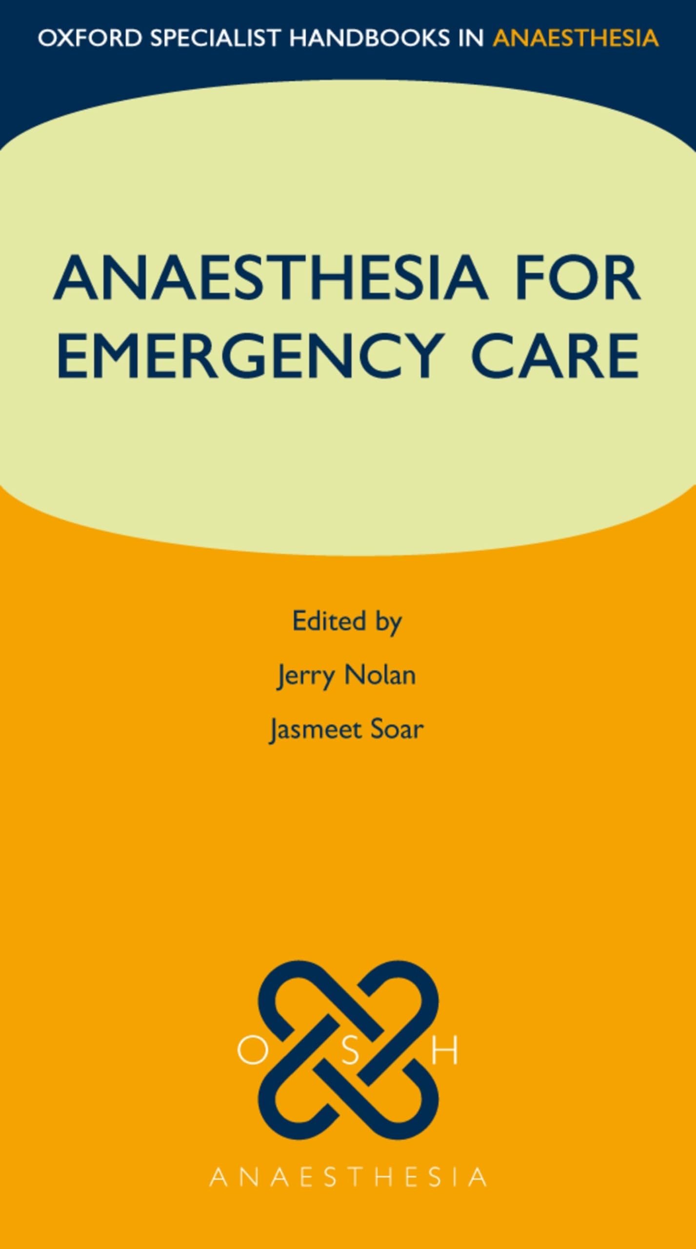 Anaesthesia for Emergency Care (Oxford Specialist Handbooks in Anaesthesia),Used