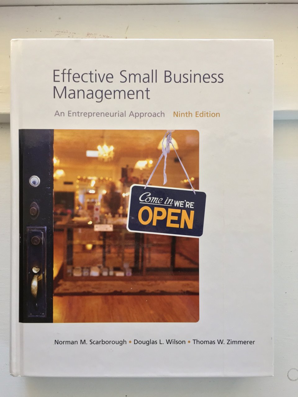Effective Small Business Management: An Entrepreneural Approach,Used