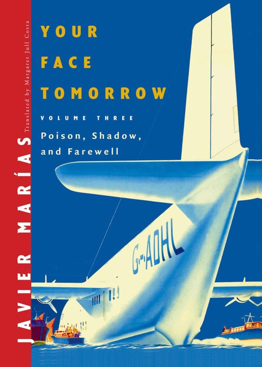 Your Face Tomorrow: Poison, Shadow, And Farewell,Used