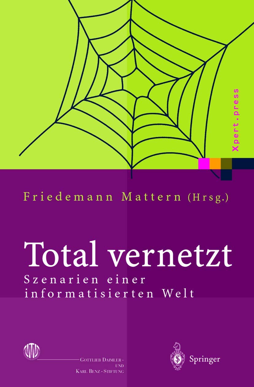 Total vernetzt: Szenarien einer informatisierten Welt (Xpert.press) (German Edition),Used