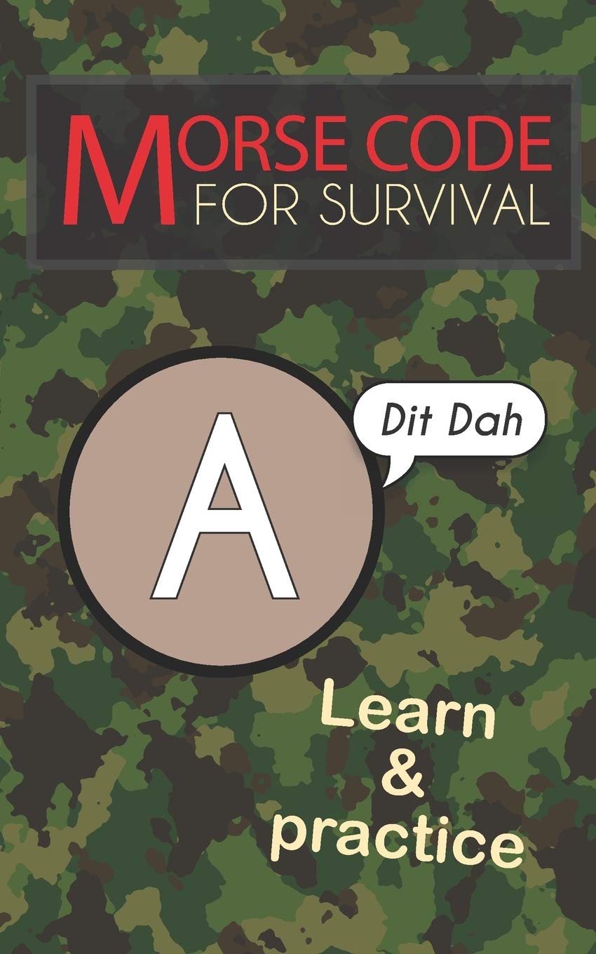 Morse Code For Survival: Learn Morse Code Everywhere, Letters And Numbers,New