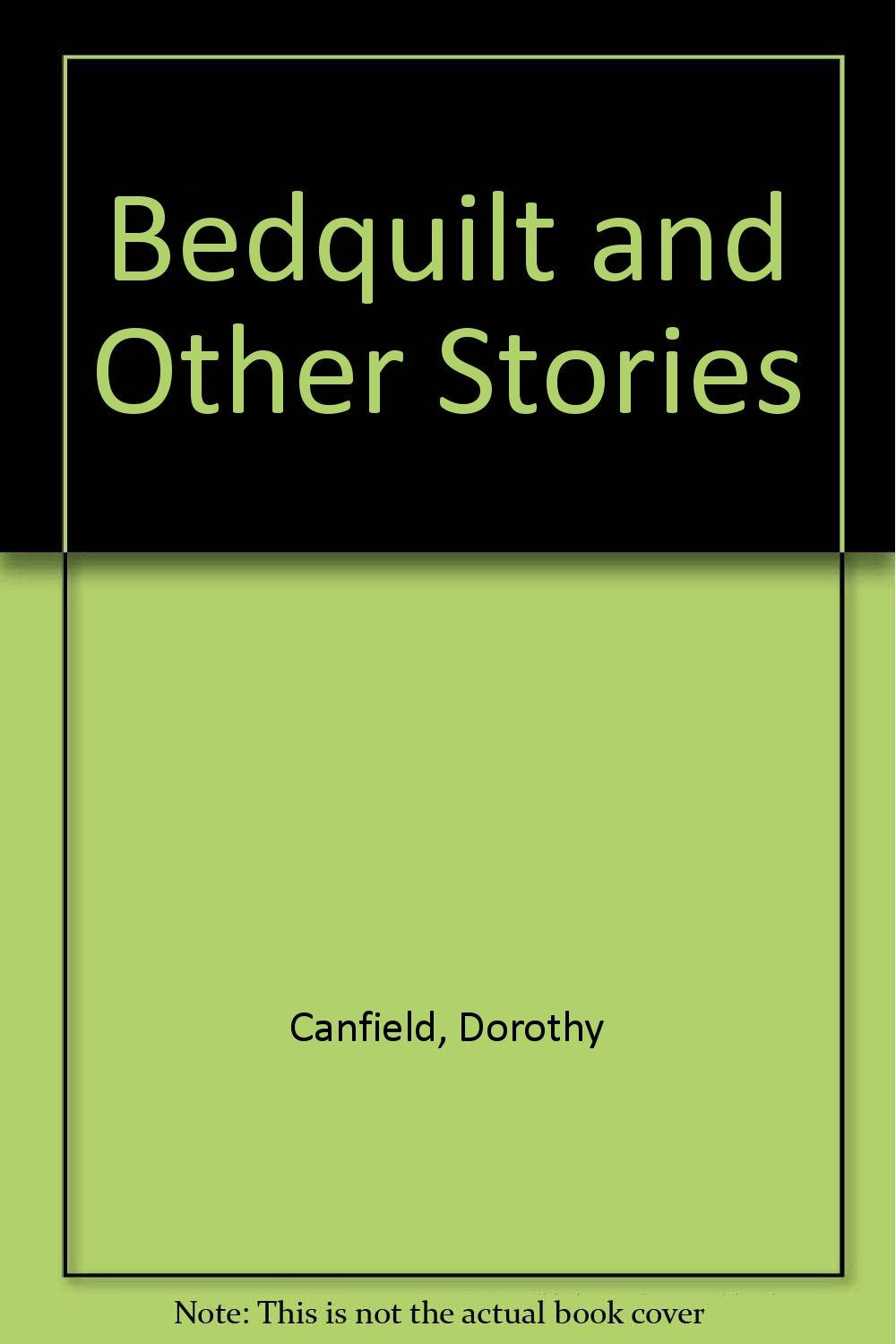 The Bedquilt and Other Stories,Used