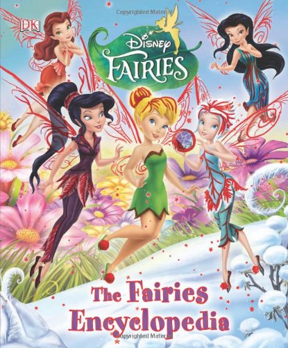 Disney Fairies: The Fairies Encyclopedia,Used