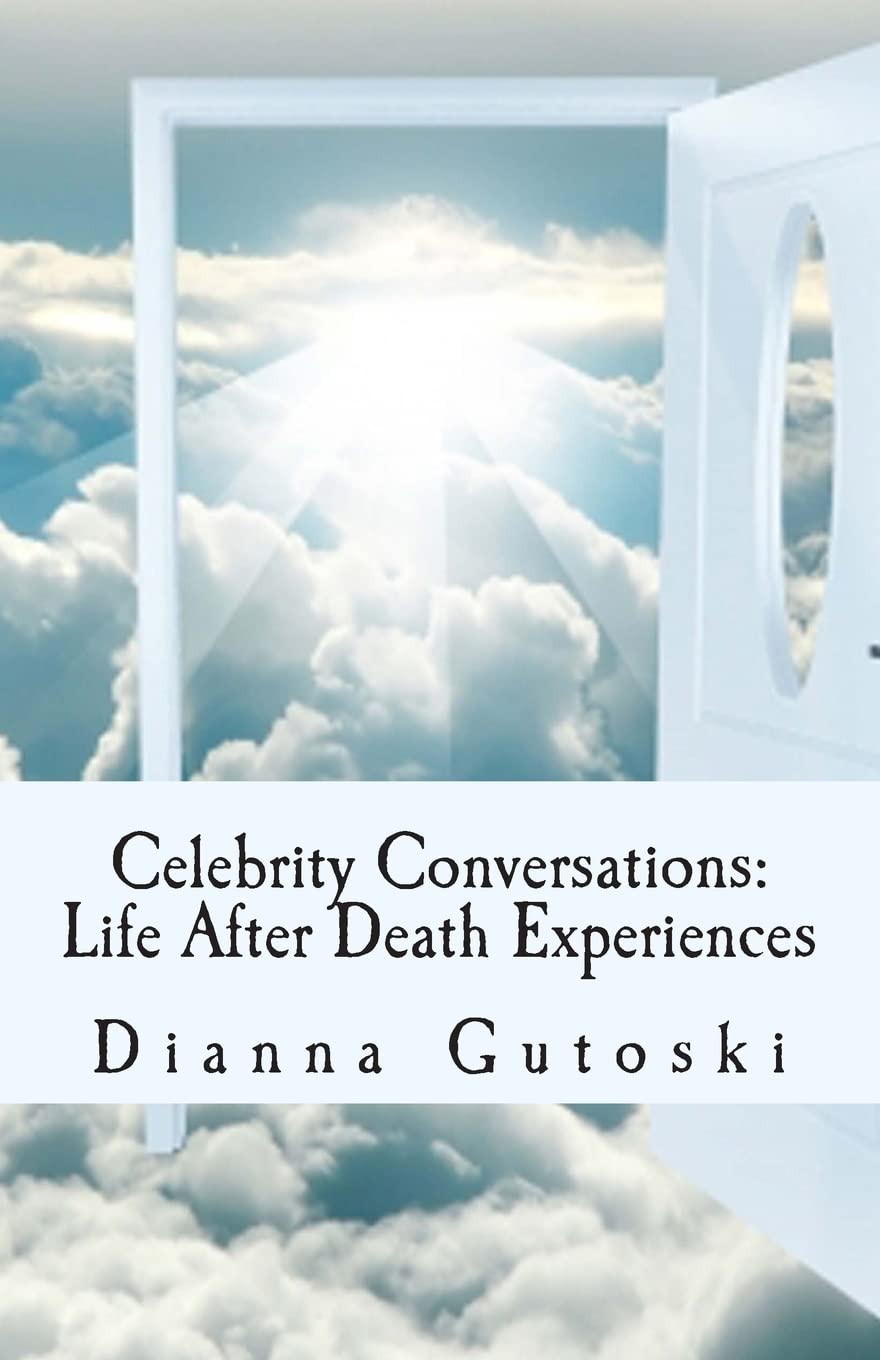 Celebrity Conversations: Life After Death Experiences,Used