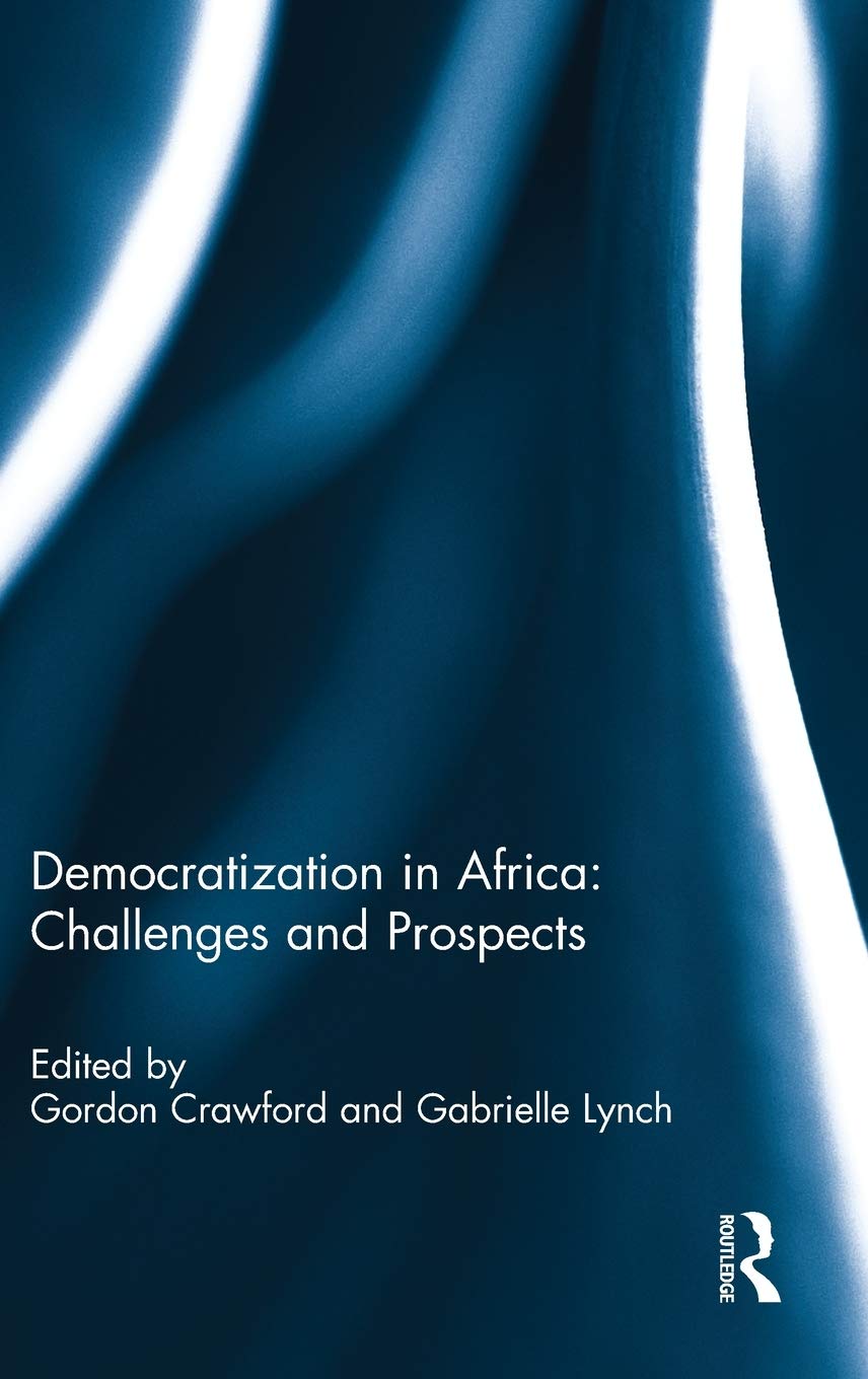 Democratization in Africa: Challenges and Prospects (Democratization Special Issues),Used