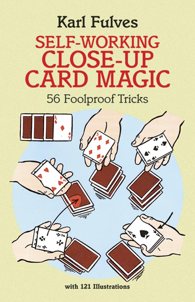 SelfWorking CloseUp Card Magic: 56 Foolproof Tricks (Dover Magic Books),Used