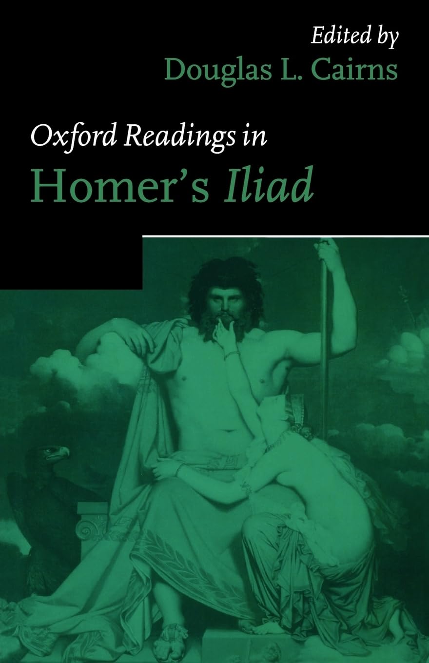 Oxford Readings in Homer's Iliad (Oxford Readings in Classical Studies),Used