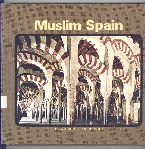 Muslim Spain (Cambridge Topic Book),Used