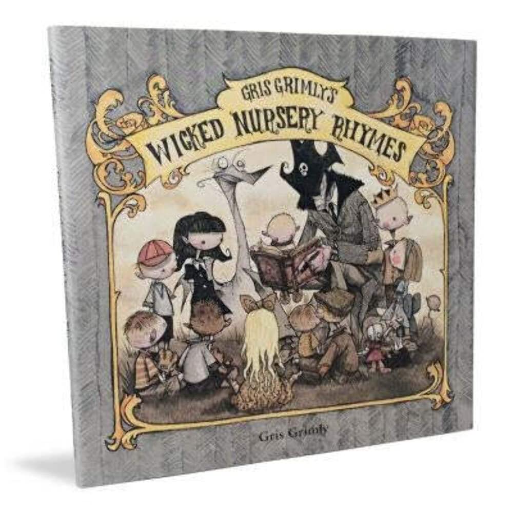 Gris Grimly's Wicked Nursery Rhymes,New