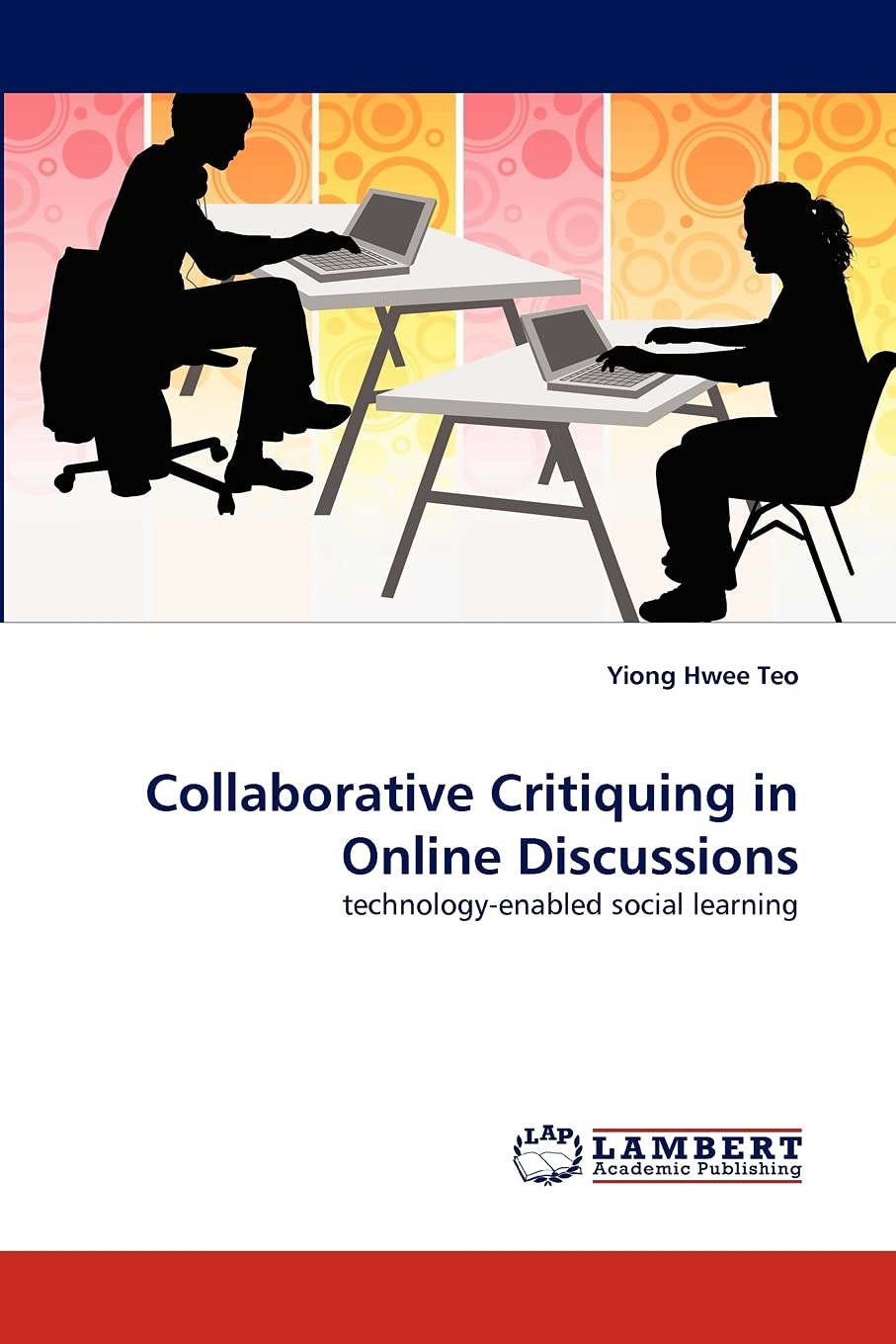 Collaborative Critiquing in Online Discussions: technologyenabled social learning,Used