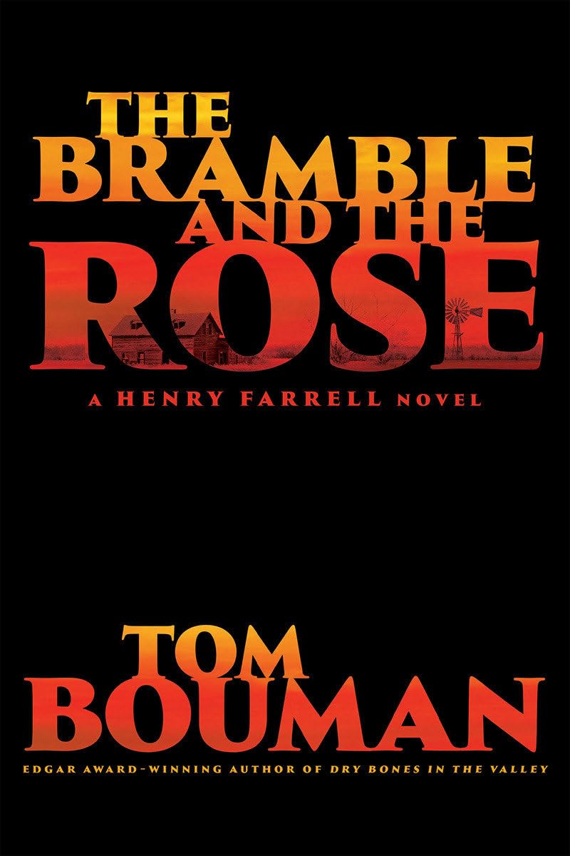 The Bramble and the Rose: A Henry Farrell Novel (The Henry Farrell Series, 3),New