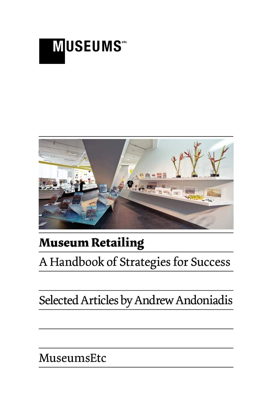 Museum Retailing: A Handbook of Strategies for Success,Used