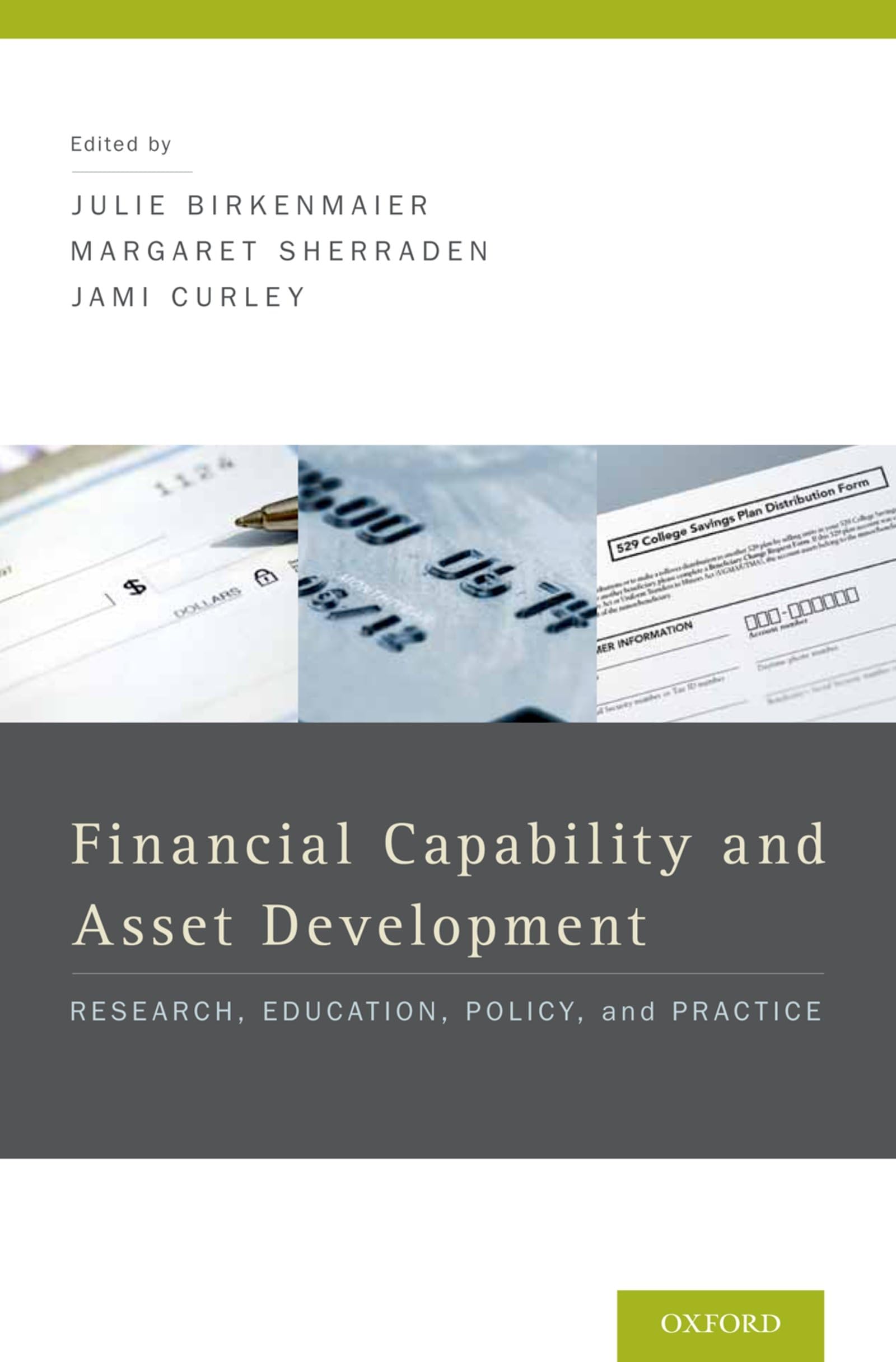 Financial Capability And Asset Development: Research, Education, Policy, And Practice,Used