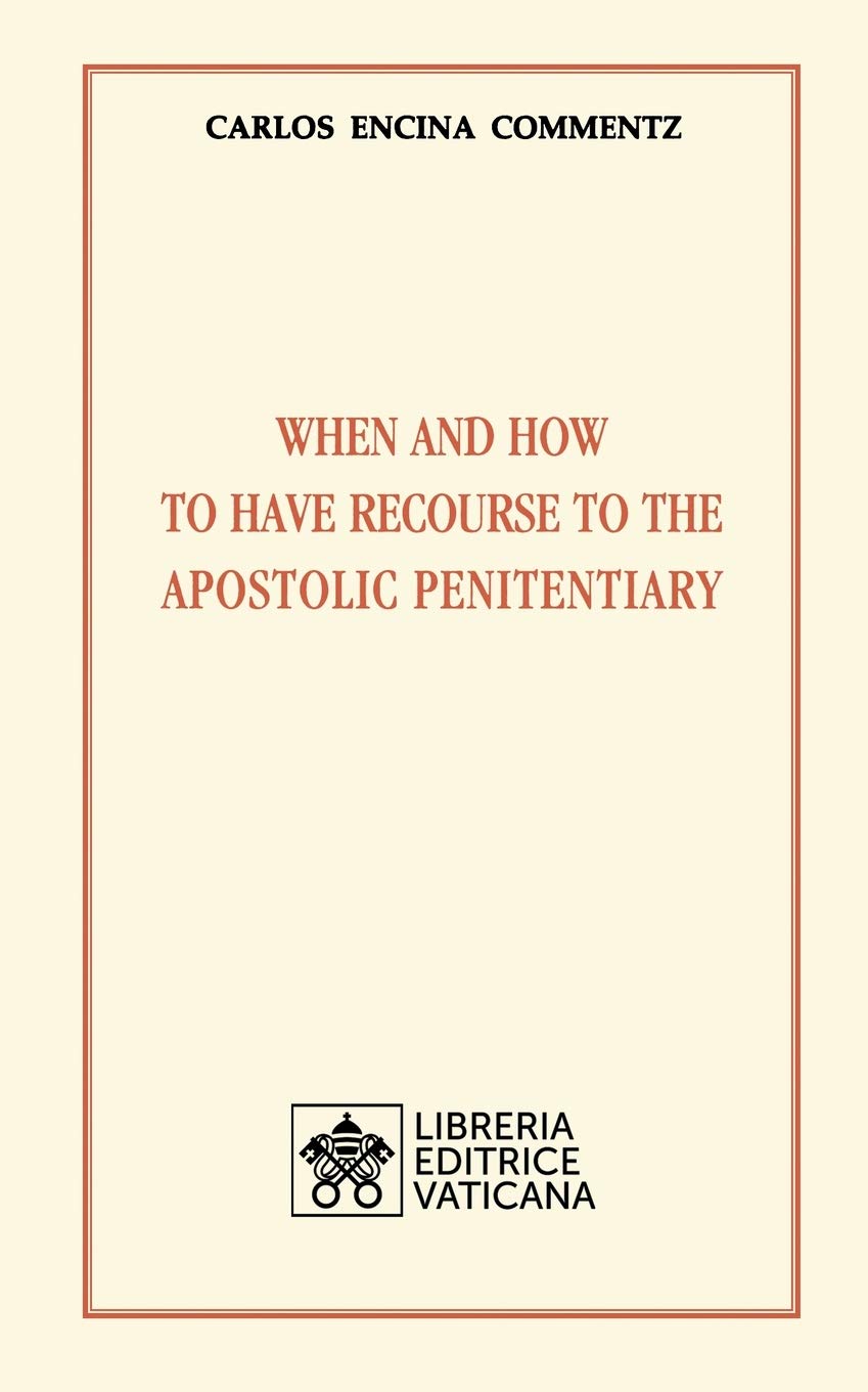 When and how to have recourse to the Apostolic Penitentiary,Used