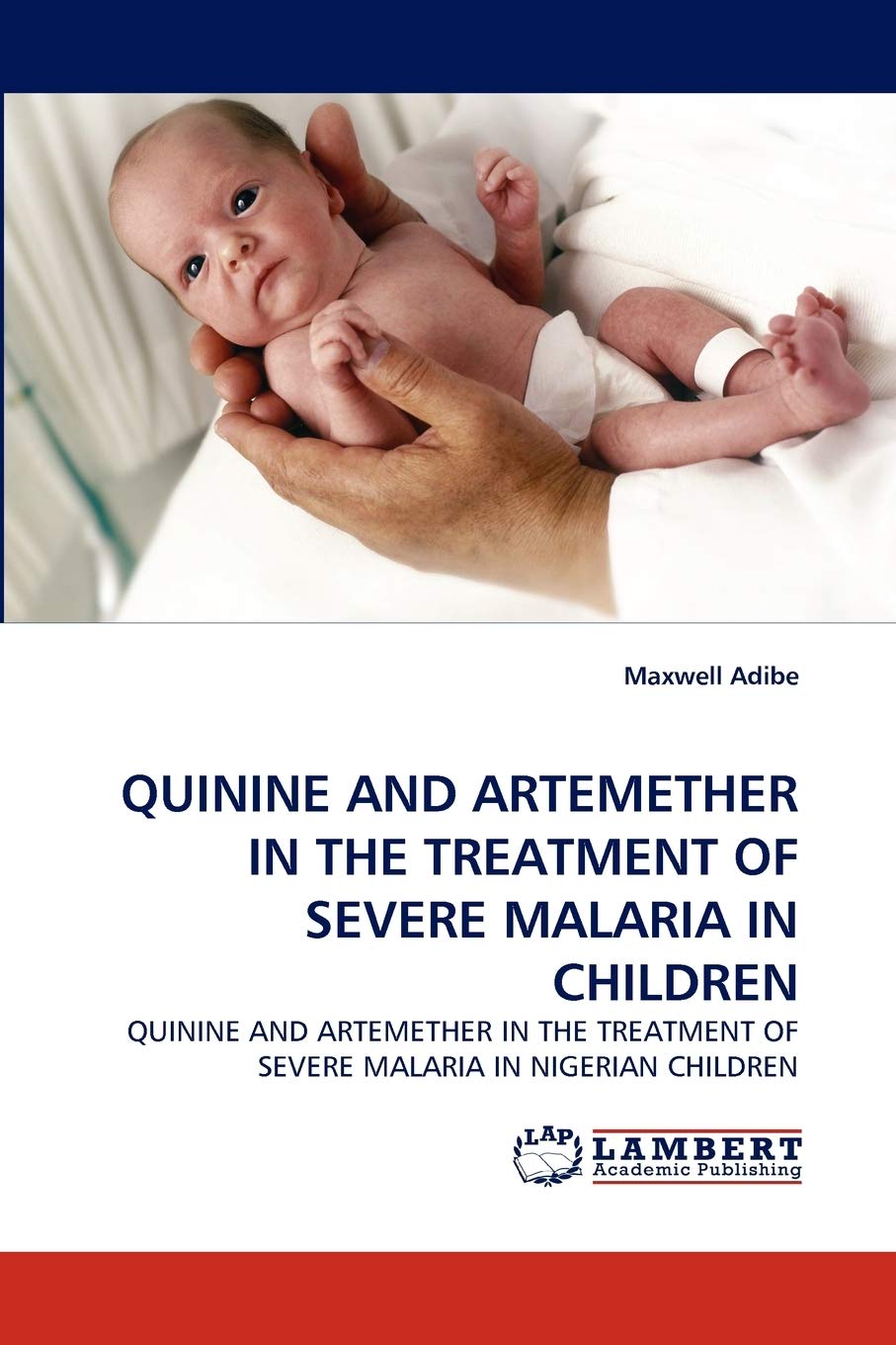QUININE AND ARTEMETHER IN THE TREATMENT OF SEVERE MALARIA IN CHILDREN: QUININE AND ARTEMETHER IN THE TREATMENT OF SEVERE MALARIA,Used
