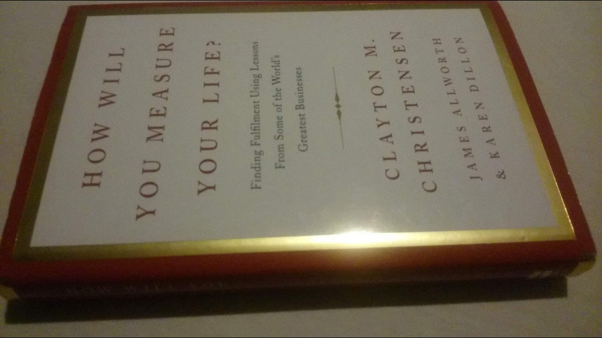 How Will You Measure Your Life?,New