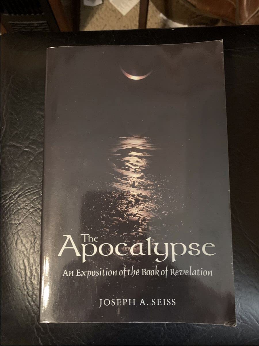 Apocalypse: An Exposition of the Book of Revelation,Used