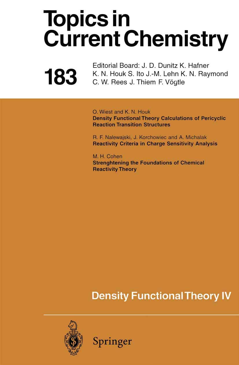 Density Functional Theory IV: Theory of Chemical Reactivity (Topics in Current Chemistry, 183),Used