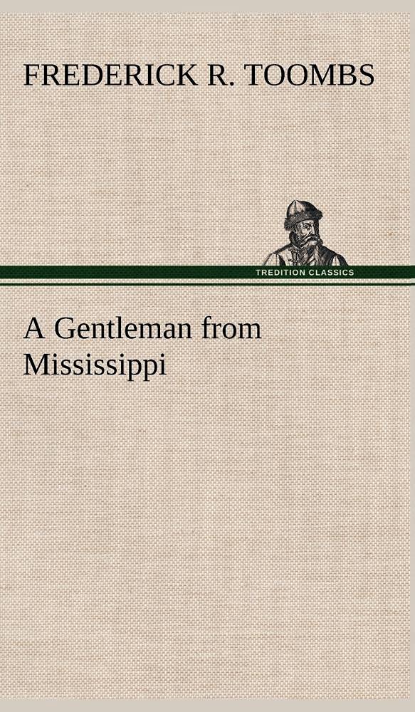 A Gentleman from Mississippi,Used