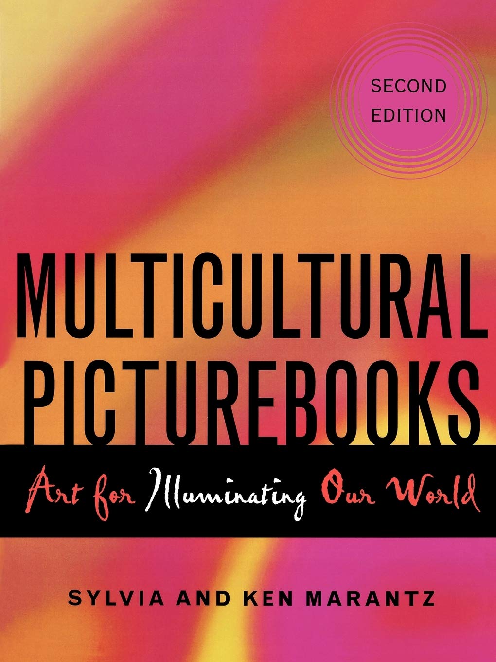 Multicultural Picturebooks: Art For Illuminating Our World,Used
