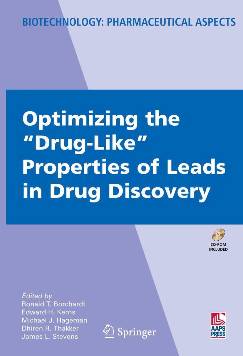 Optimizing the 'DrugLike' Properties of Leads in Drug Discovery (Biotechnology: Pharmaceutical Aspects, IV),Used