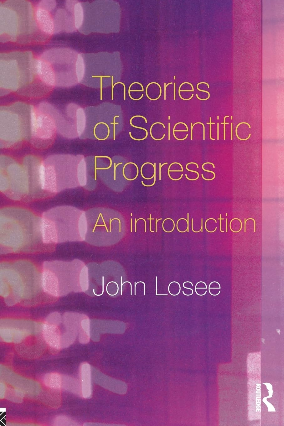 Theories of Scientific Progress,Used
